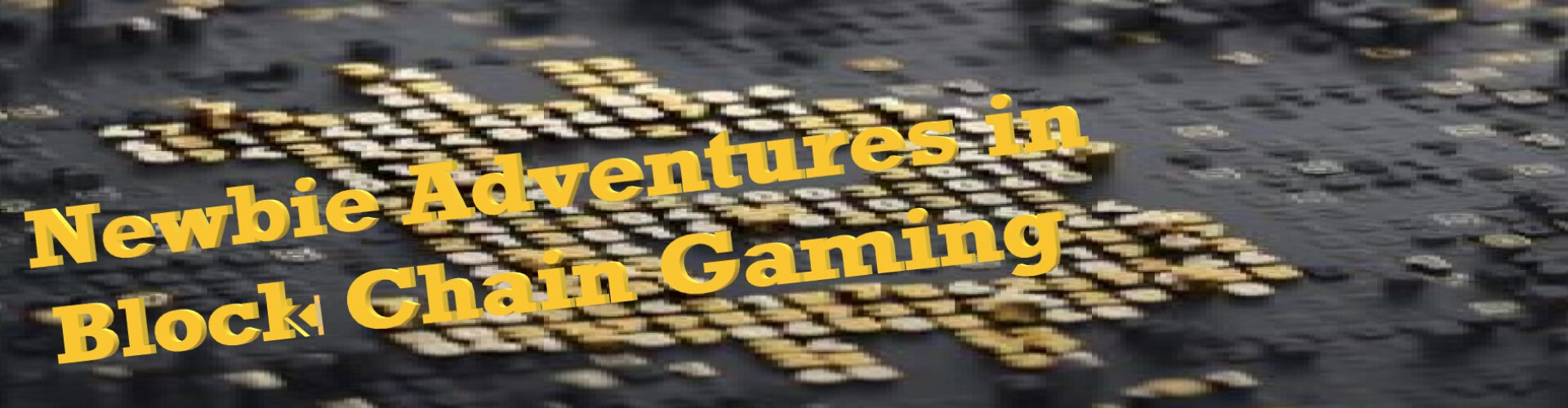 Newbie Adventures in Blockchain-Gaming