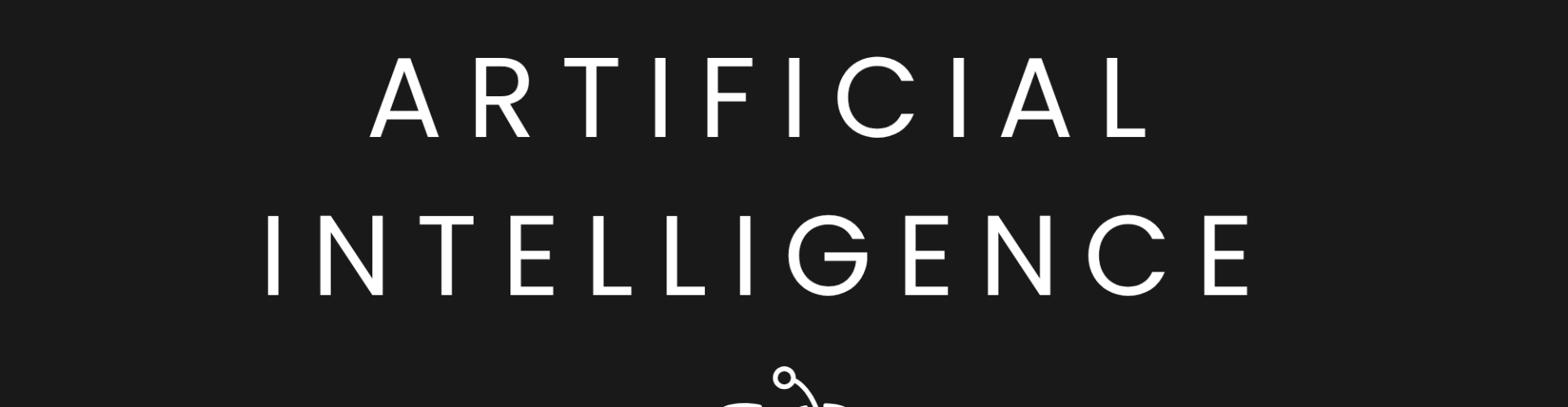 Humanity & Artificial Intelligence
