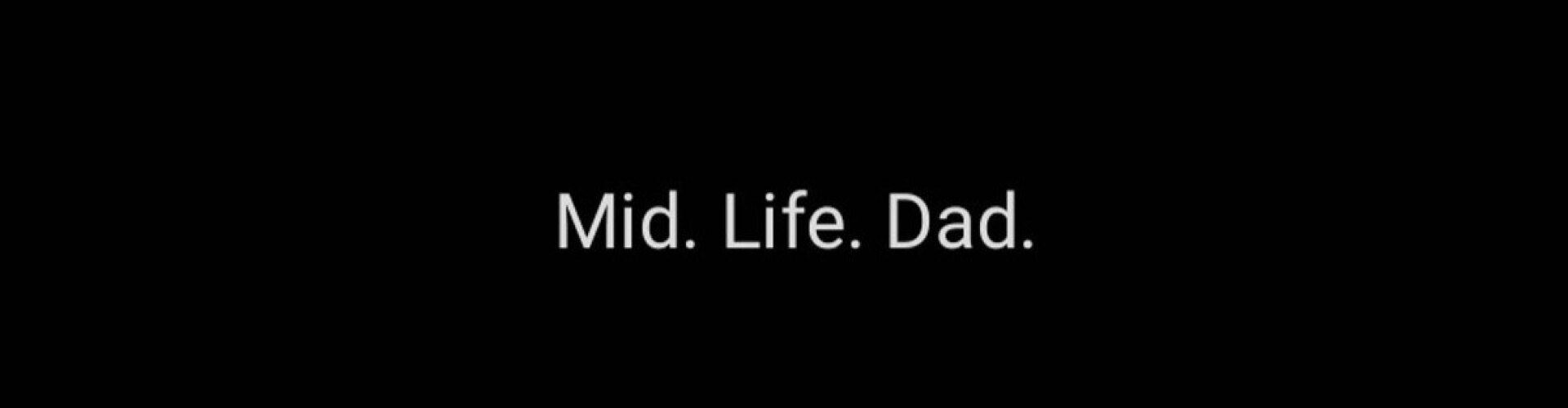 Midlife Dad