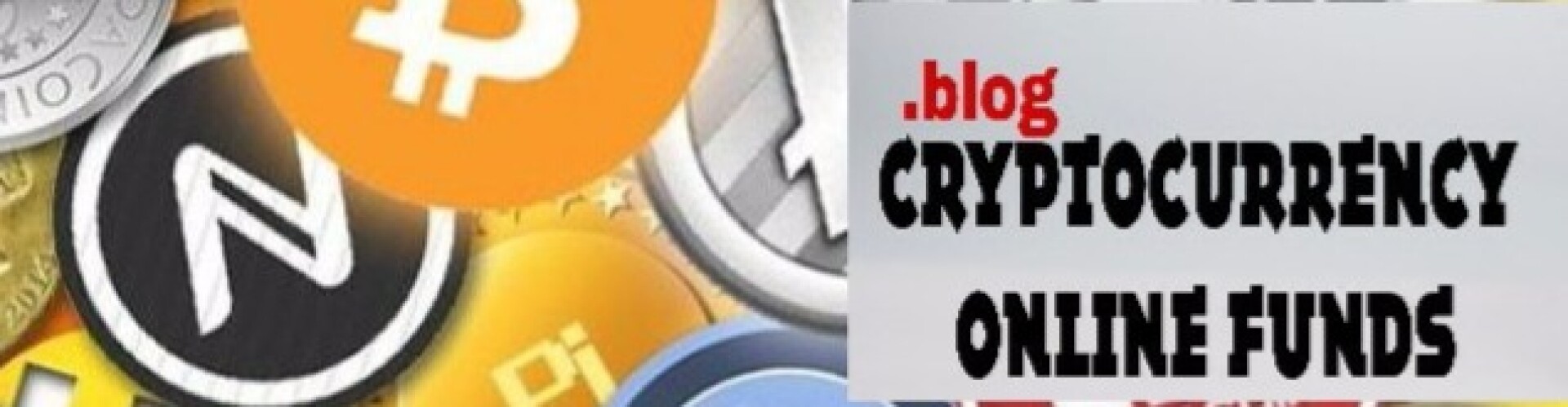 Cryptocurrency & Online funds