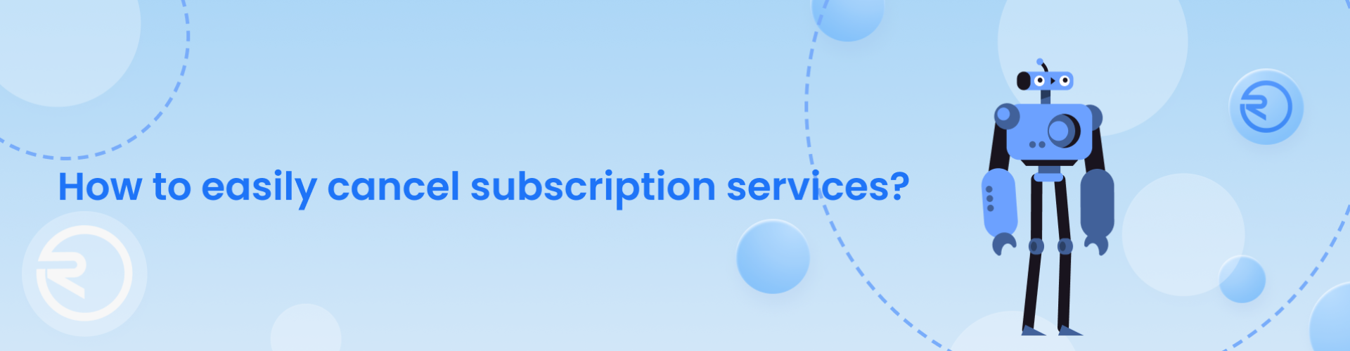 How to easily cancel subscription services?