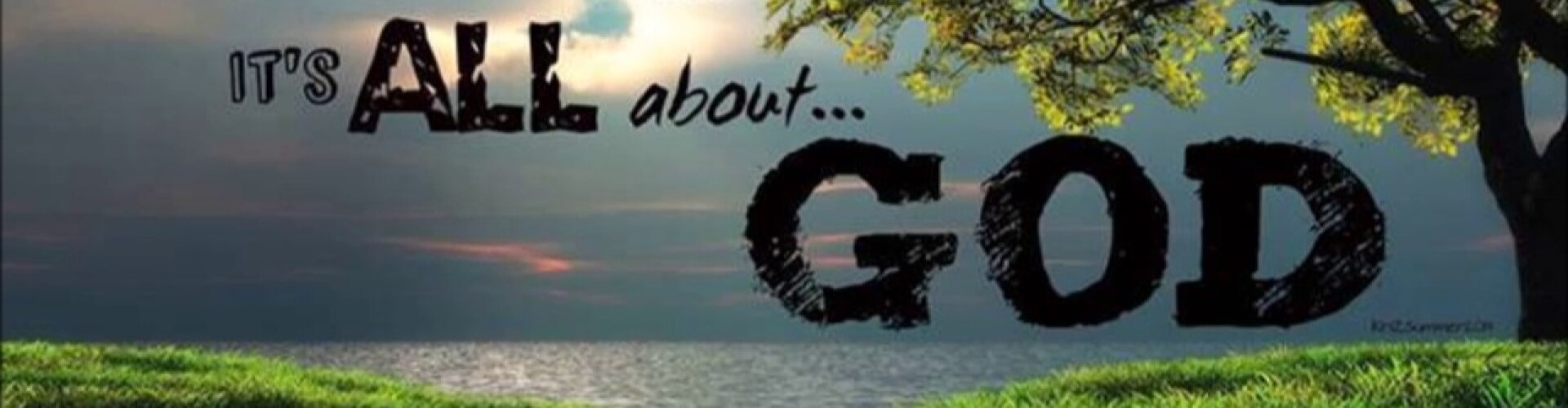 It's All About God
