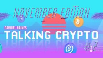 Talking Crypto with Gabriel Haines #2 - the November round-up of quality crypto knowledge