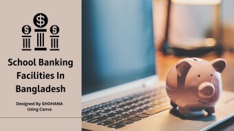 School Banking Facilities In Bangladesh