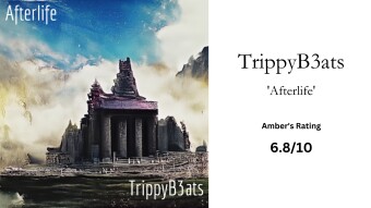 Album Review - "Afterlife" by TrippyB3ats