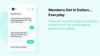 Hi And Hi Dollars, Fee less Banking and much more - Claim Daily Rewards Until Launch!