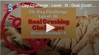 30-Day Challange : Level . III : Goal Crushing Challenges : Week IV