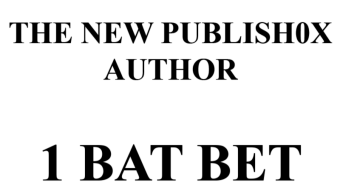 The 1 BAT BET - New Publish0x Authors Only