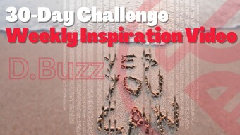 30-Day Challenge Weekly Inspiration Video : Vol 2