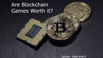 Blockchain Games - Worth The Investment???