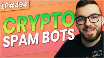 Crypto Bots Keep Spamming Scams
