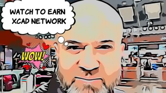 Watch To Earn ... XCAD Network ...