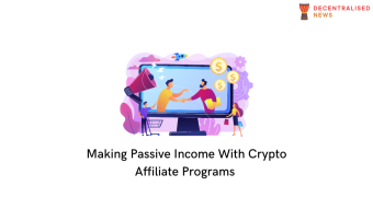 Making Passive Income With Crypto – Best Affiliate Programs 2022
