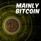 Mainly Bitcoin