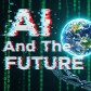 AI and the Future