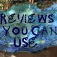 Reviews You Can Use - From Crypto to Restaurants