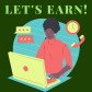 Let's Earn!