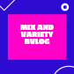 Mix And Variety BVlog