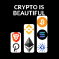 Crypto Is Beautiful