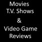 Movie, Tv show, and Game Reviews