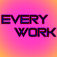 EveryWork