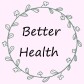 betterhealth