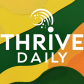 Thrive Daily