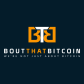 BoutThatBitcoin