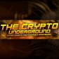 The Crypto Underground