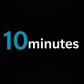 10 minutes