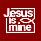Jesus Is Mine