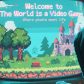 The World is a Video Game