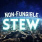 Non-Fungible Stew