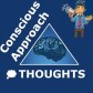 Conscious Approach