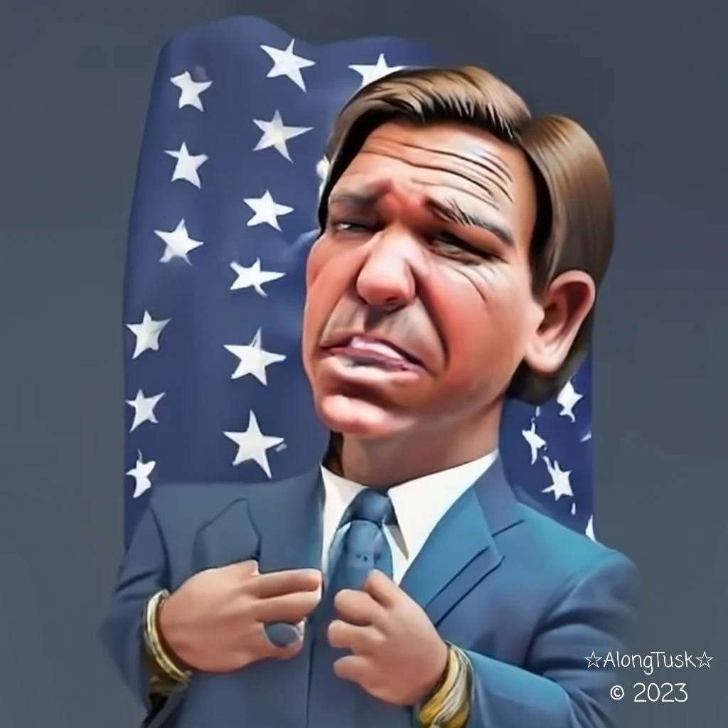Ron DeSantis by Along Tusk