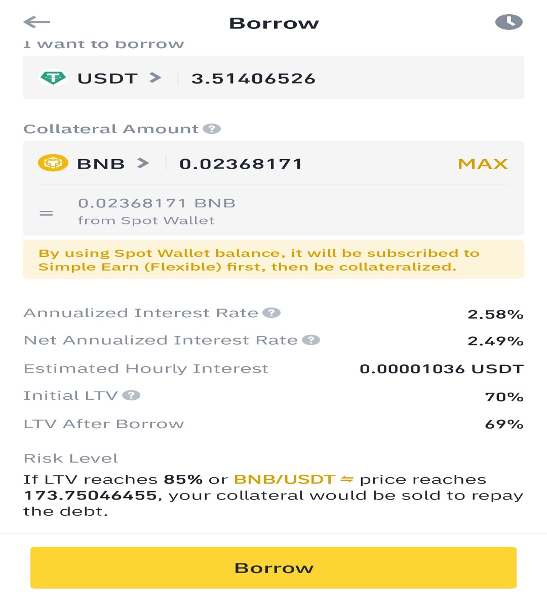 Binance can loan you for very small amounts of crypto
