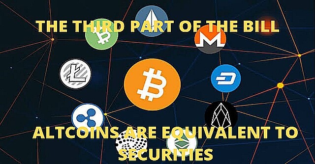 The bill states that altcoins are equivalent to securitiesa