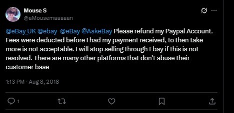 Screenshot of a Twitter post complaining about PayPal deducting fees before receiving payment and charging extra, with threats to leave eBay for fairer platforms.