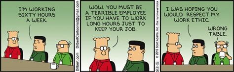 Wow. You must be a terrible employee if you have to work long hours just to keep your job.