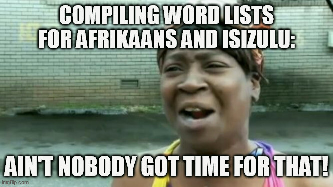 Compiling word lists for Afrikaans and isiZulu