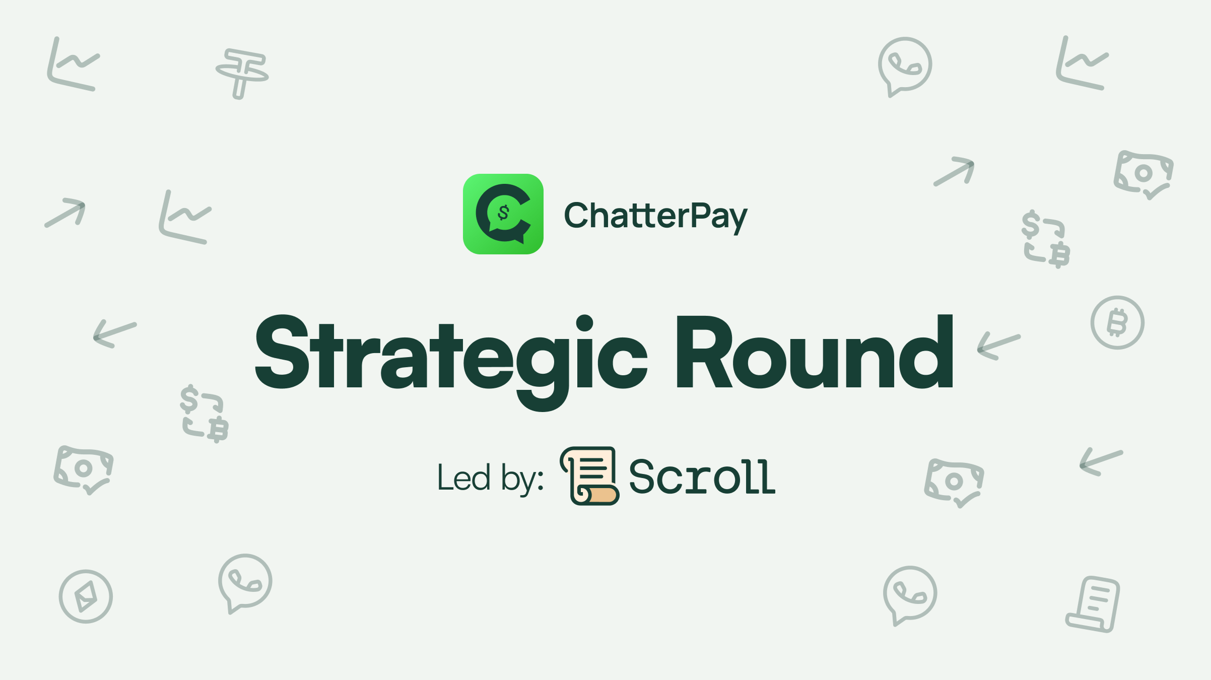 ChatterPay Raises Strategic Round Led by Scroll