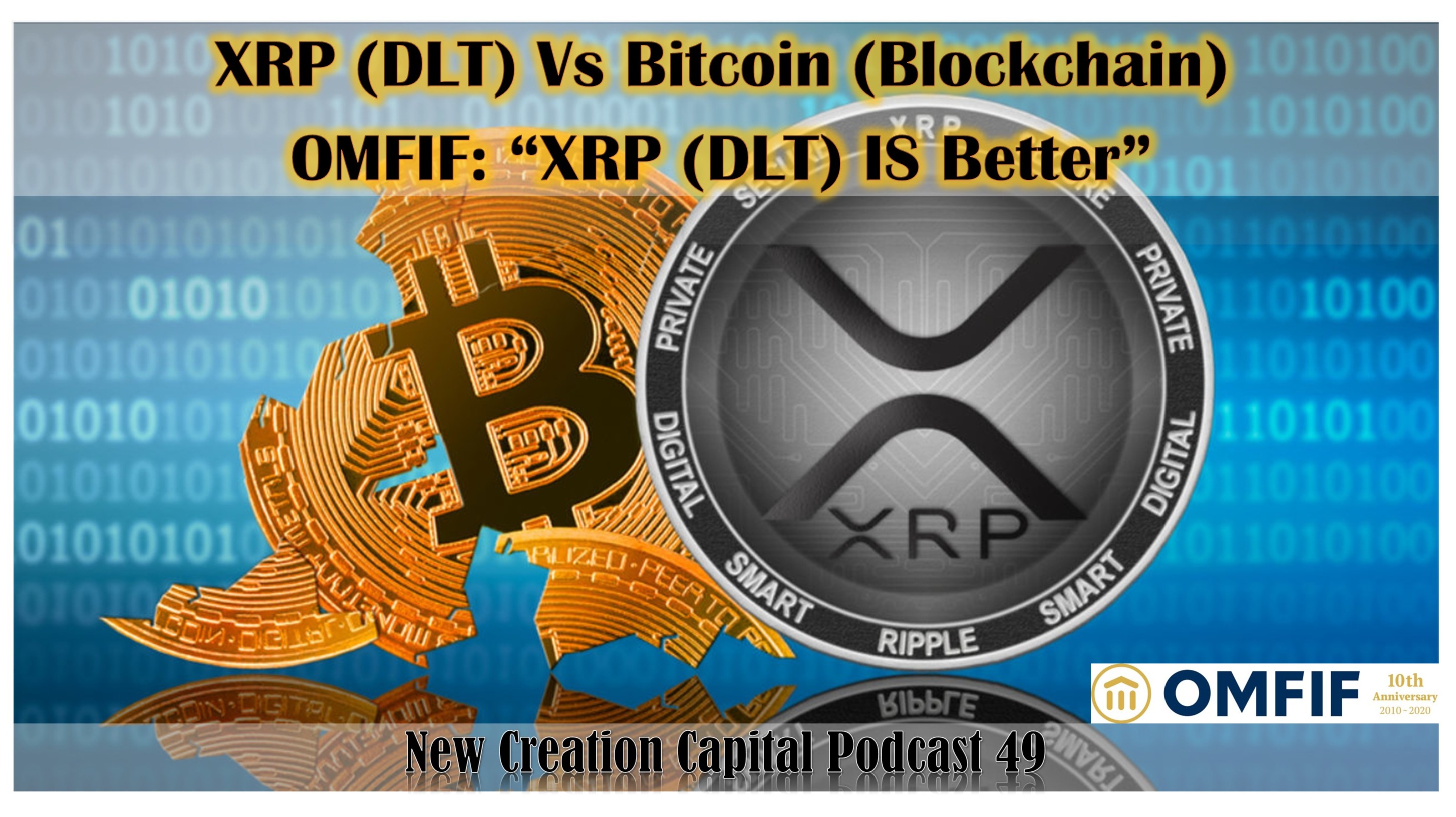 Episode 49 XRP Vs Bitcoin OMFIF Research Says XRP Is Better episode-49-xrp-vs-bitcoin-omfif-research-says-xrp-is-better