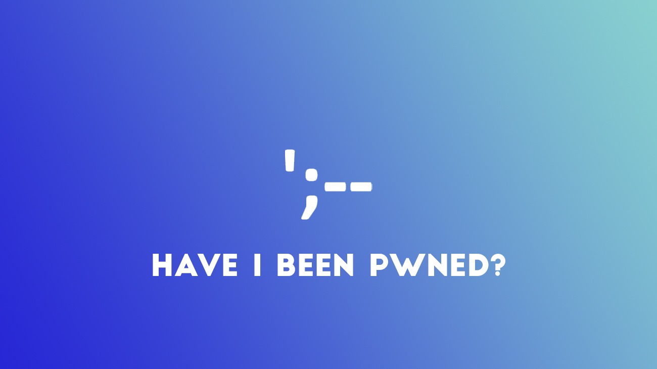 haveIBeenPwned