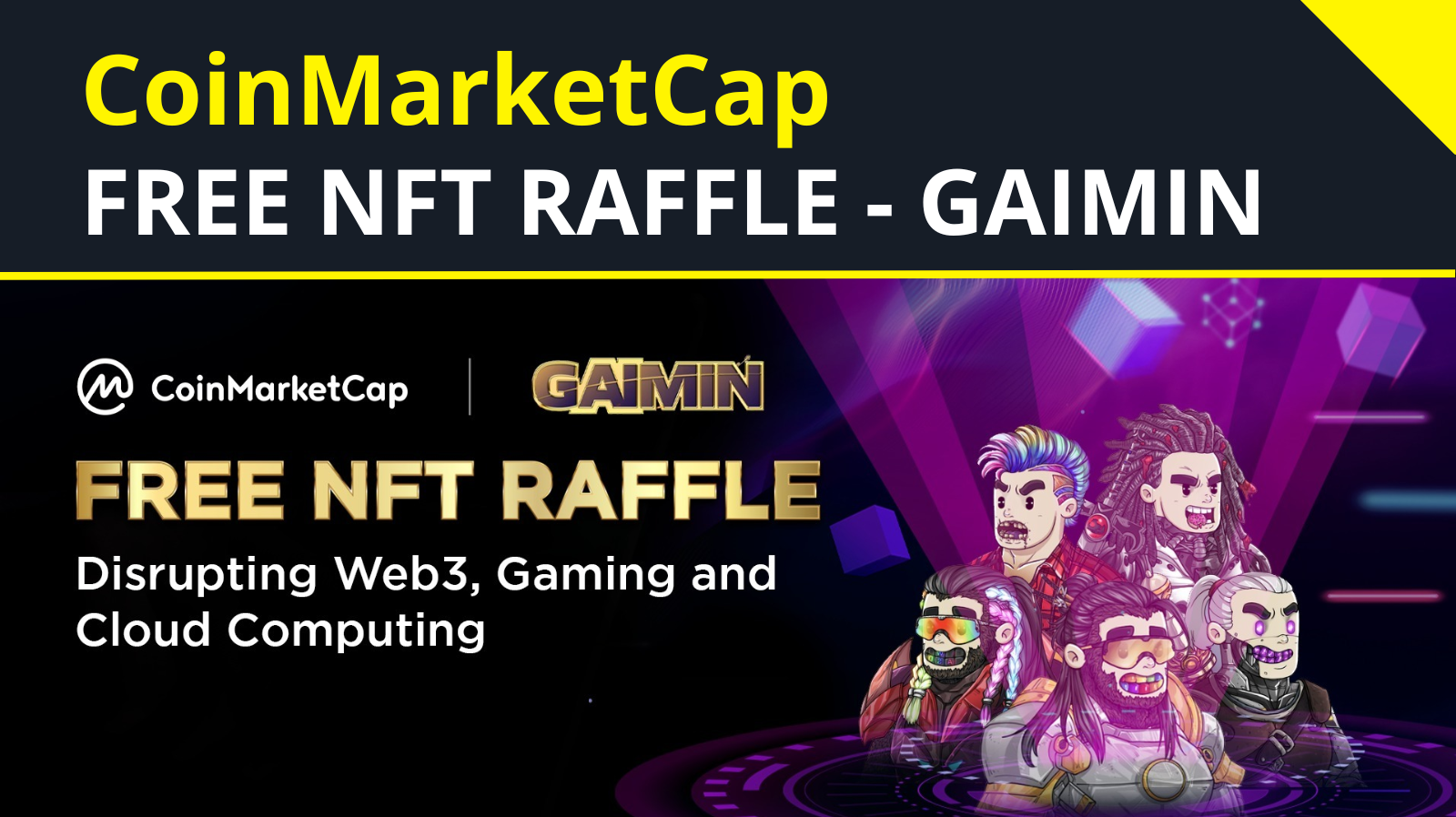 Gaimin and Coinmarketcap Free NFT Raffle