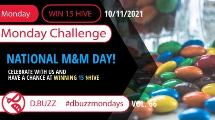 Win 15 HIVE >> The Weekly Challenge >> From D.Buzz (ROUND 66)