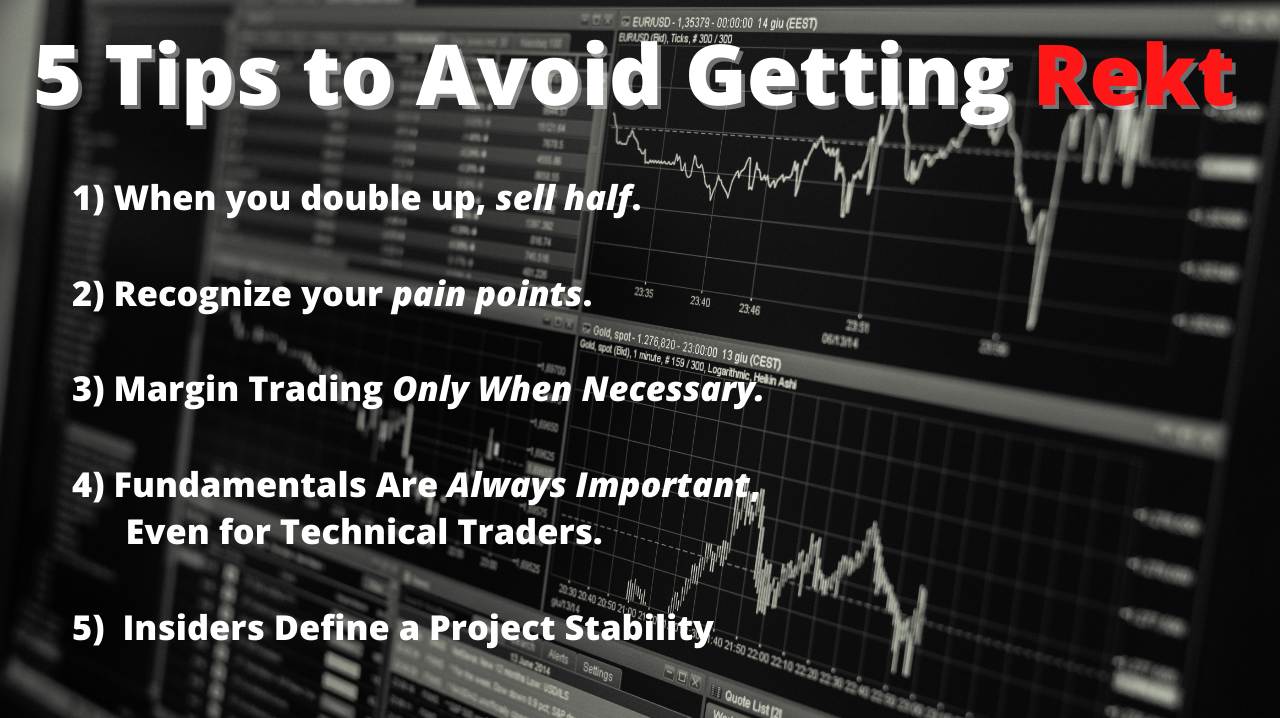 5 Tips to Avoid Getting REKT