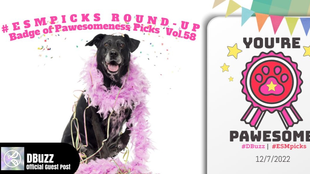 #ESMpicks Round-up : Badge of Pawesomeness Picks : Year2-Vol. 06
