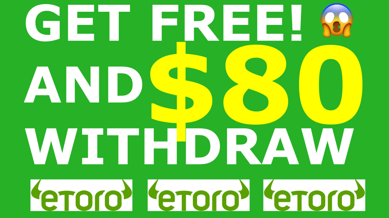 Get $80 Cash back when you sign up and deposit funds on eToro exchange.