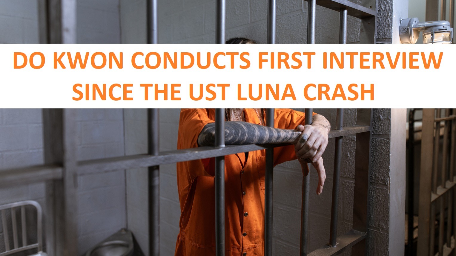 DO KWON CONDUCTS FIRST INTERVIEW SINCE THE UST LUNA CRASH