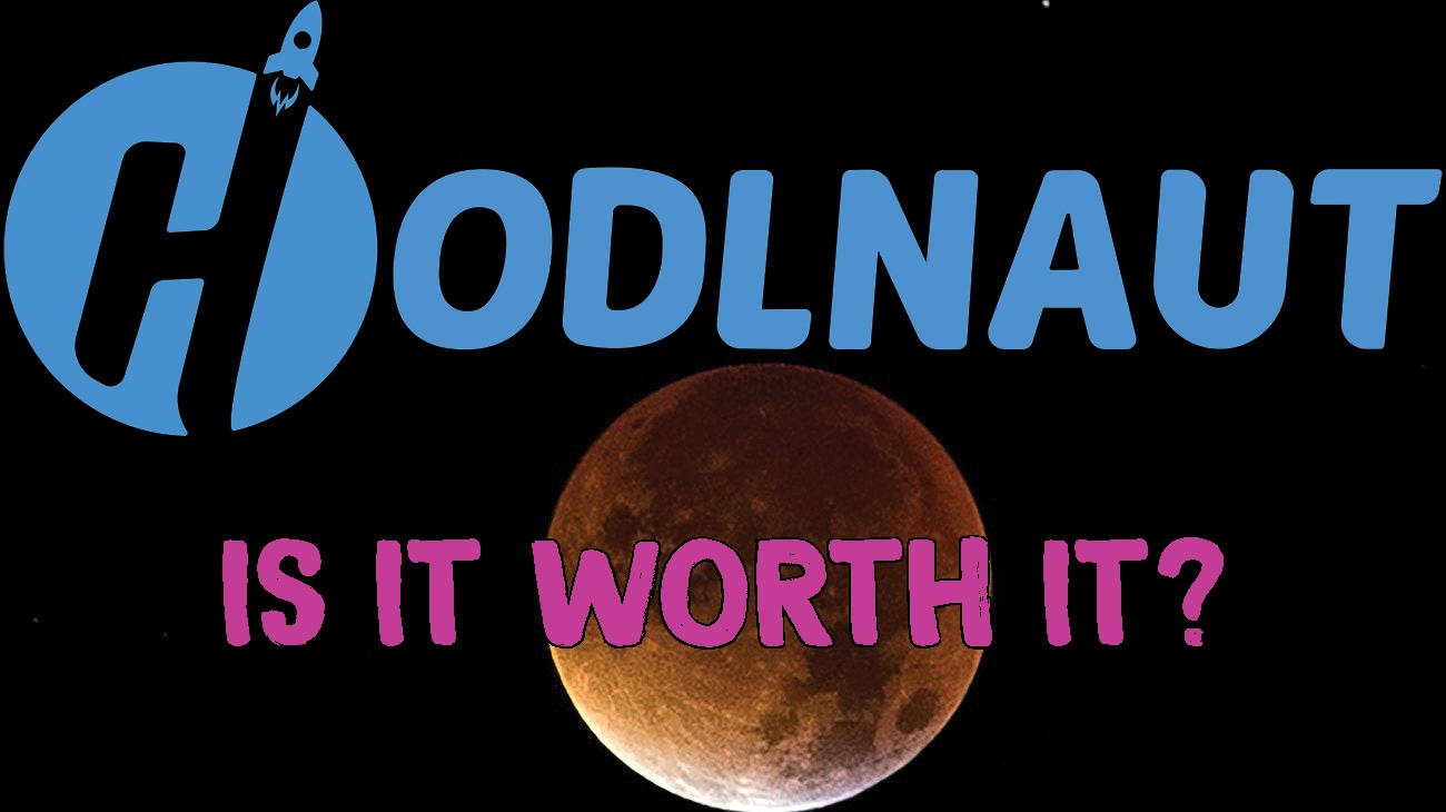 "HODLNAUT IS IT WORTH IT" in blue and purple lettering, against a space background featuring an orange moon.